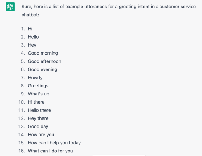 ChatGPT prompts can involve conducting research, like possible chatbot greeting intents.