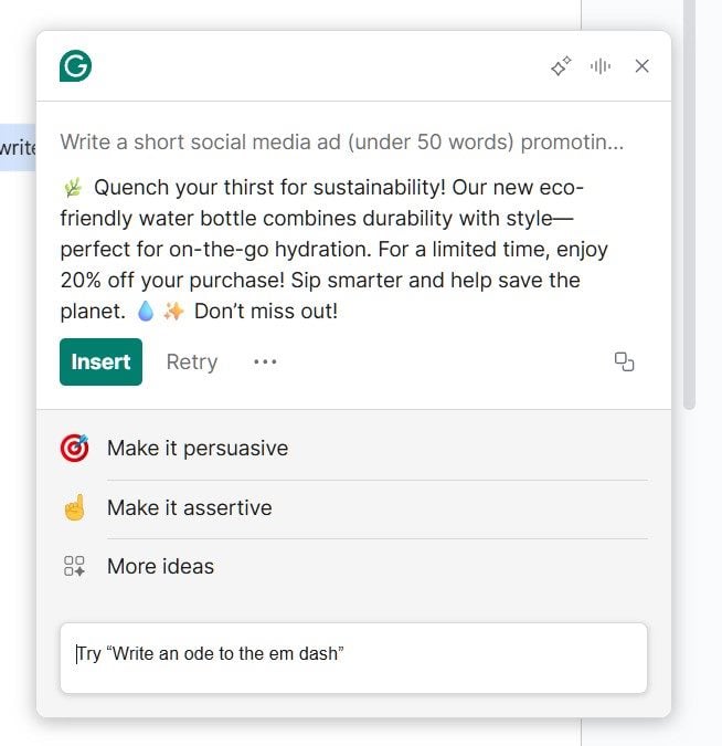 Like the other LLMs, I gave it the following prompt: Write a short social media ad (under 50 words) promoting a new eco‑friendly water bottle. Highlight durability, sustainability, and a limited‑time 20% discount. Use an upbeat tone.