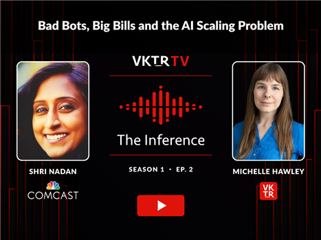 Michelle Hawley interviews Comcast's Shri Nandan on VKTR TV's The Inference