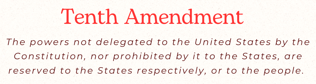 The Tenth Amendment