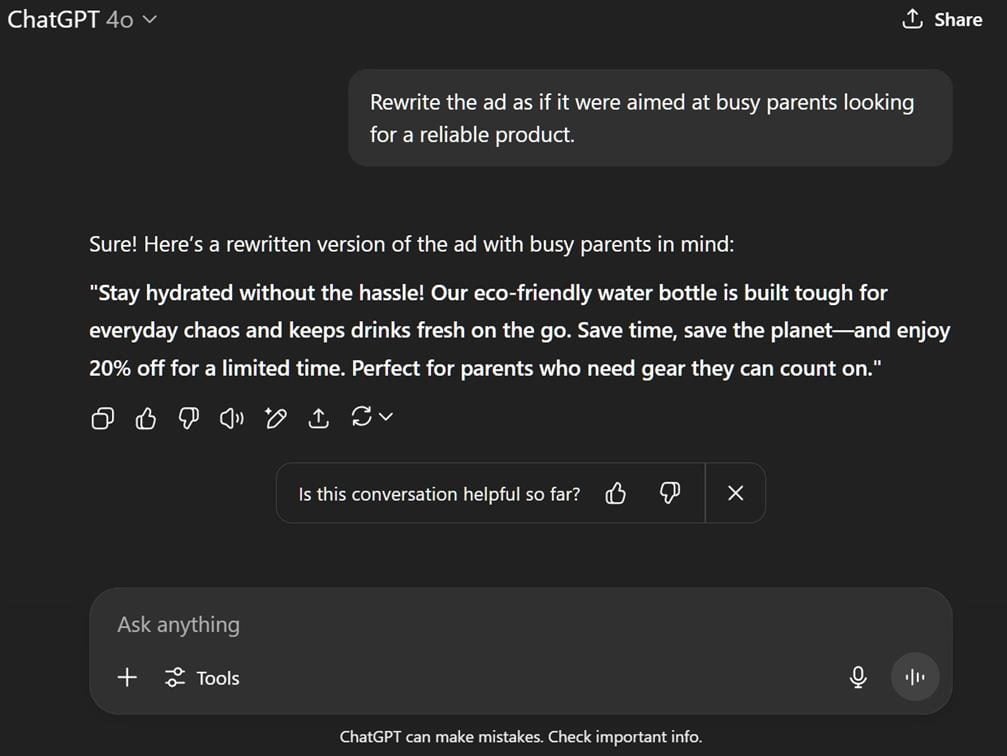 Similarly, I asked it to Rewrite the ad as if it were aimed at busy parents looking for a reliable product.