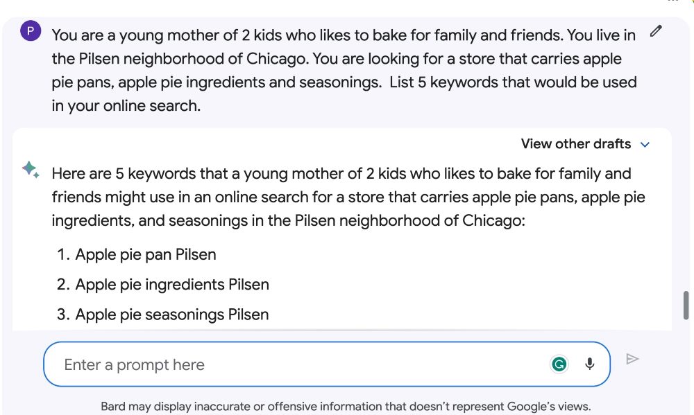Example of key word searches suggested by Bard from scenario of woman living in a Chicago neighborhood who wants to bake an apple pie and is looking for a pan and the ingredients.